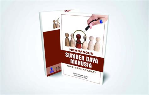 Membangun Sumber Daya Manusia Yang Bermartabat Eureka Media Aksara