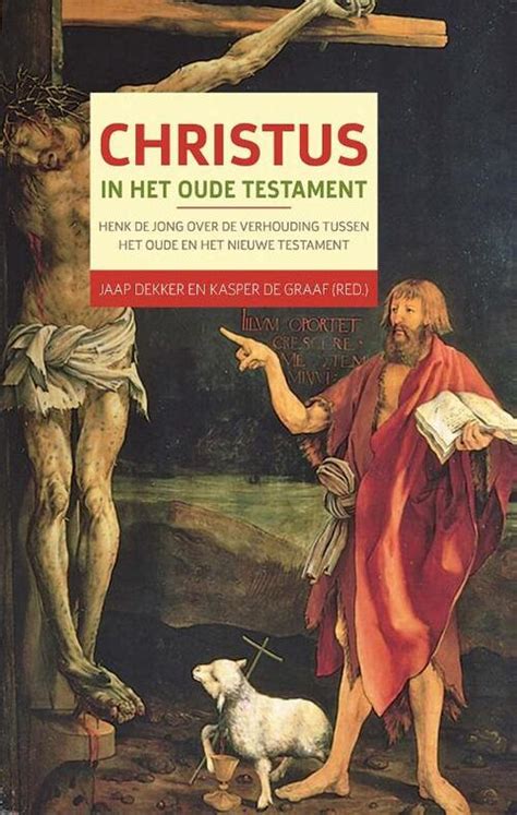 Christus In Het Oude Testament Buijten Schipperheijn Motief Boek