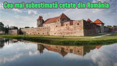 Cetatea F G Ra Ului Bijuteria Din Sudul Transilvaniei Ignorat De