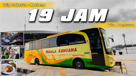 Tiba Terlalu Siang Trip Pahala Kencana Jakarta Malang Via Pantura