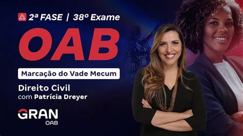 Fase Do Exame Da Oab Marca O Do Vade Mecum Em Direito Civil