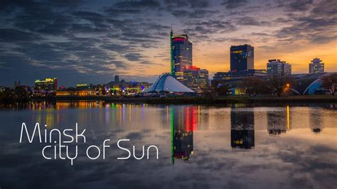 Minsk… city of Sun. - YouTube