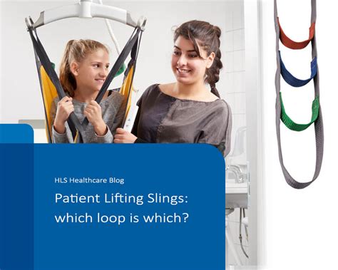 Patient Lifting Slings Which Loop Is Which Hls Healthcare Pty Ltd