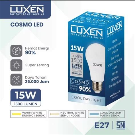 Luxen Cosmo Bohlam Lampu Led Bulb W Watt Cahaya Putih Cool