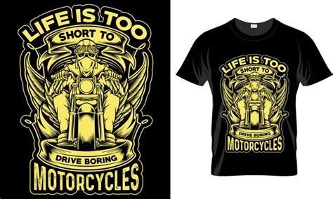 Premium Vector Life Is Too Short To Drive Boring Motorcycles Bikers