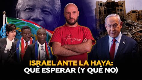 Israel Ante La Corte Qu Dice La Demanda De Sud Frica Y Qu Puede