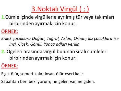 Noktalı Virgülün Kullanıldığı Yerler