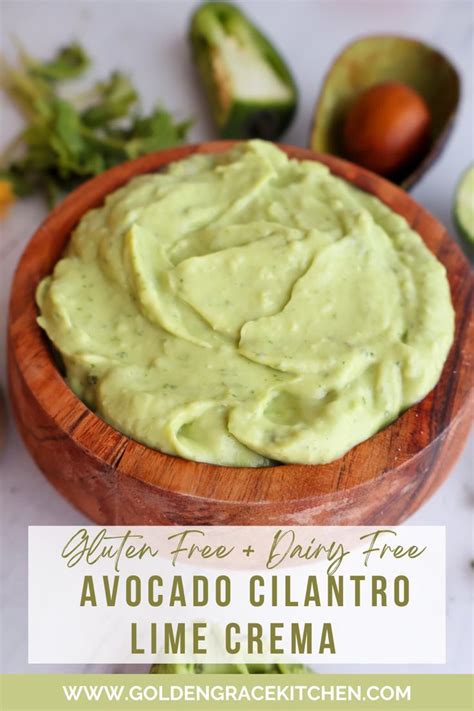 Avocado Lime Crema Golden Grace Kitchen Recipe Cilantro Lime