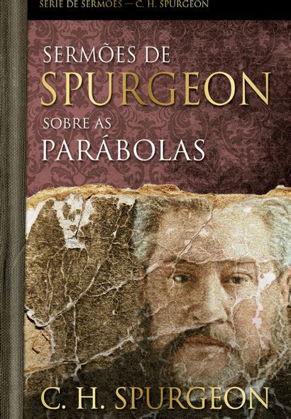 Sermões de Spurgeon sobre os Milagres de Jesus