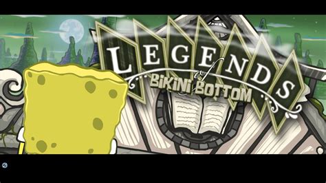 SpongeBob Legends Of Bikini Bottom Part 3 YouTube