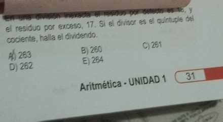 Solved En una división inexacta el residuo por defecto es 16 y el