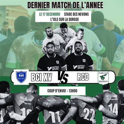 Match SENIORS BCI XV Vs RCD DERNIER MATCH DE L ANNEE Rugby Club