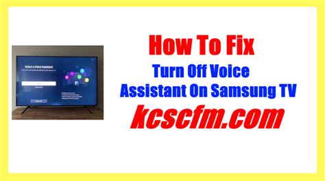 How To Turn Off Voice Assistant On Samsung TV Step By Step Guide