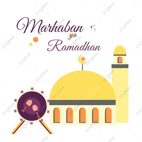 Marhaban Ya Ramadhan 2023 Png Image Clip Art Marhaban Ya Ramadhan