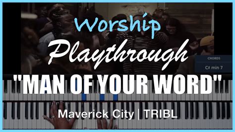 Man Of Your Word Feat Chandler Moore Kj Scriven Maverick City