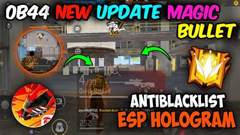 Ob43 Update Magic Bullethologram Body Hack Free Fire Obb Config File