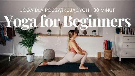 YOGA FOR BEGINNERS Joga dla początkujących 30 minut MARY KATE YouTube