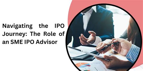 Navigating The Ipo Journey The Role Of An Sme Ipo Advisor By Llpamicus Jan 2024 Medium