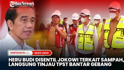 Heru Budi Hartono Disentil Jokowi Terkait Sampah Langsung Tinjau TPST