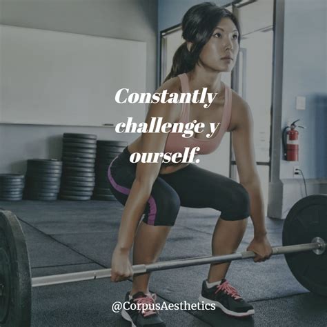 Constantly Challenge Yourself Fitness Motivational Quote Fitness