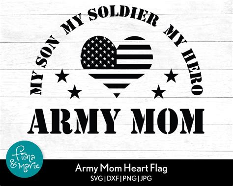 Army Mom Svg My Son My Soldier My Hero Military Mom Svg Mom Pride Svg