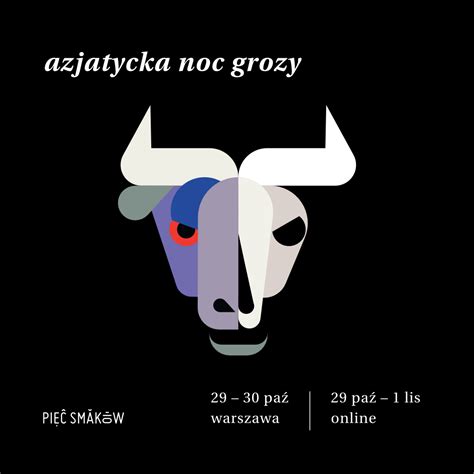 Azjatycka Noc Grozy Azjatycka Noc Grozy Azjatycki Festiwal Filmowy