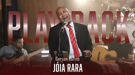 Play back Gerson Rufino Jóia rara Vídeo letra YouTube