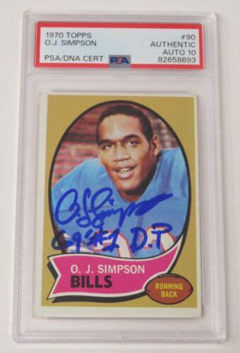 Oj Simpson Hof Signed Autograph Topps Rookie Card W Insc Psa