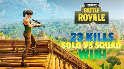 23 Kills Solo Vs Squad Win Fortnite Battle Royale Gameplay Ps4 YouTube