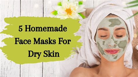 5 Best Diy Recipes Of Homemade Face Mask For Dry Skin Trending