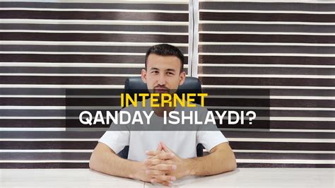 Biz Foydalanadigan Internet O Zi Nima Va U Qanday Ishlaydi Youtube