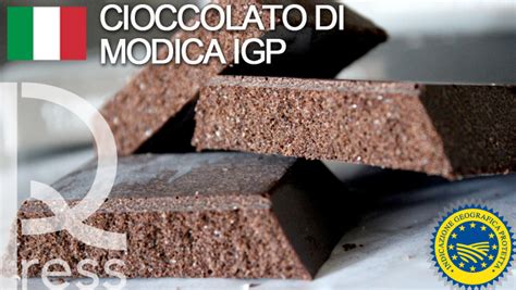 Cioccolato Di Modica Igp Italiano Il Primo Cioccolato Ig Al Mondo