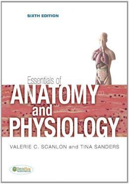 Essentials Of Anatomy And Physiology Valerie C Scanlon Rokomari