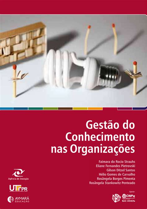 Livro Base Gest O Do Conhecimento Nas Organiza Es Inova O