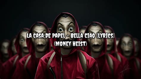 La Casa De Papel Bella Ciao Lyrics Money Heist Youtube