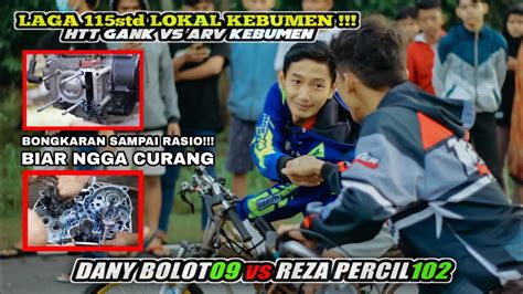 LAGA BIGMATCH HTT GANK Dany Bolot VS ARV KEBUMEN Reza Percil