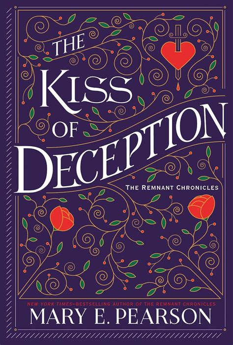 The Kiss Of Deception The Remnant Chronicles Book One Ebook Pearson