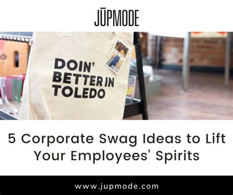 5 Corporate Swag Ideas to Lift Your Employees’ Spirits – Jupmode