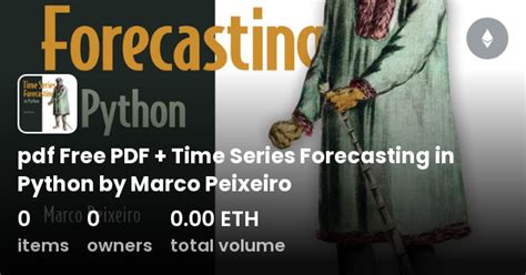 Pdf Free Pdf Time Series Forecasting In Python By Marco Peixeiro Collection Opensea