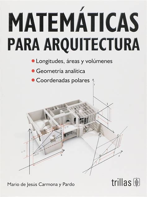 Matematicas Para Arquitectura Y Pardo Mario De Jesus Carmona