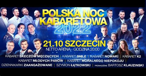 Tickets For Polska Noc Kabaretowa 2022 Uratujemy Twoje Miasto In Szczecin