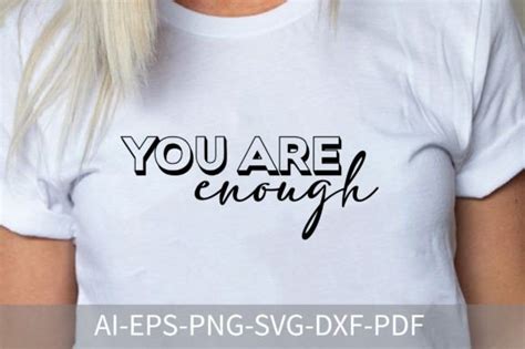 You Are Enough Svg Cut File Graphic By Thecreativecraftfiles Creative