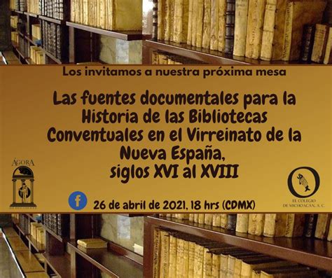 Las Fuentes Documentales Para La Historia De Las Bibliotecas