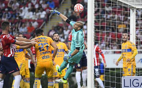 Chivas vs Tigres Así lo vimos jugador por jugador Mediotiempo