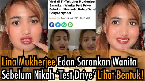 Lina Mukherjee Kasi Saran Wanita Sebelum Nikah Test Drive Lihat