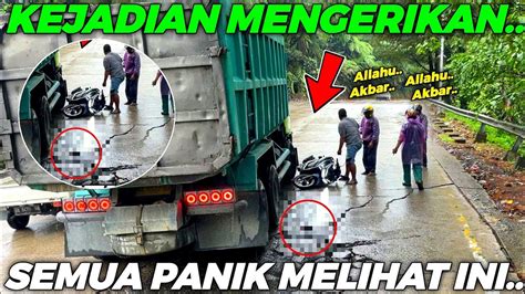 Di Depan Mata Kabar Buruk Hari Ini Insiden Yang Mengerikan Pemotor