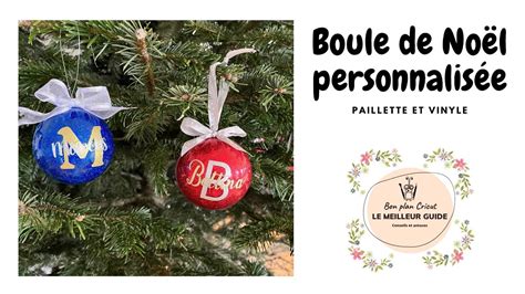 Tuto Cricut boule de Noël personnalisée paillette vinyle et noeud