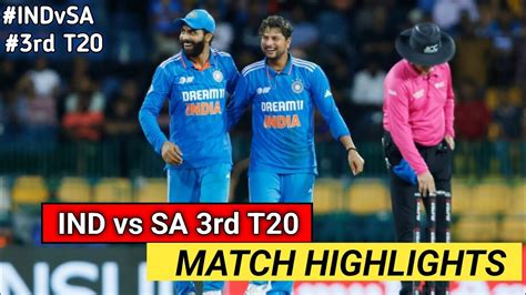 South Africa Vs India 3rd T20 2023 Highlights Sa Vs Ind 3rd T20 2023