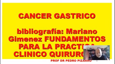 Clase Cancer Gastrico Presentacion De Caso Para Alumnos Youtube