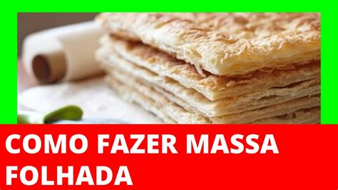 Como Fazer Massa Folhada FÁcil Passo A Passo Youtube